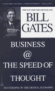Business @ Speed of Thought Abridged - Gates, Bill (Commentaries by), and Steffens, Roger (Read by)