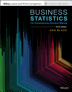 Business Statistics: For Contemporary Decision Making