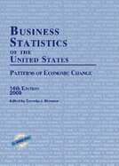 Business Statistics of the United States 2009: Patterns of Economic Change