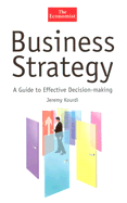 Business Strategy: A Guide to Effective Decision Making