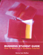 Business Students Guide: How to Make A's in Business Courses - Carr-Ruffino, Norma, PH.D.