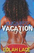 Business Vacation
