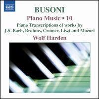 Busoni: Piano Music, Vol. 10 - Wolf Harden (piano)