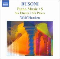 Busoni: Piano Music, Vol. 5 - Wolf Harden (piano)