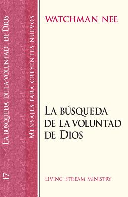 Busqueda de La Voluntad de Dios NBS - Nee, Watchman