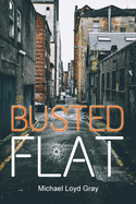 Busted Flat: a flash novella