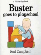 Buster Goes to Playschool