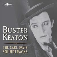 Buster Keaton: The Carl Davis Soundtracks - Carl Davis
