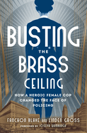 Busting the Brass Ceiling: How a Heroic Female Cop Changed the Face of Policing