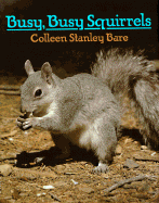 Busy, Busy Squirrels - Bare, Colleen Stanley