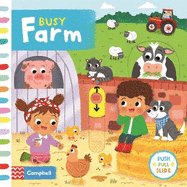 Busy Farm: A Push, Pull, Slide Book