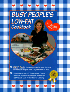 Busy People's Low-Fat Cookbook - Hall, Dawn, and Heindle, Bert (Photographer)