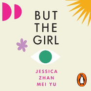 But the Girl: 'A wonderful new novel' Brandon Taylor