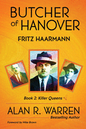 Butcher of Hanover: Fritz Haarmann