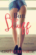 Butt Stuff: Anal Erotica