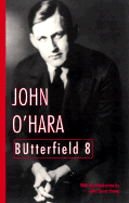 Butterfield 8 - O'Hara, John, and Young, John Sacret (Introduction by)