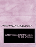 Butterflies and Months Shown to the Children