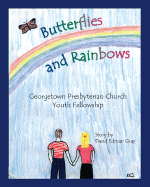 Butterflies and Rainbows - Gray, David Edman