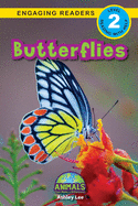 Butterflies: Animals That Make a Difference! (Engaging Readers, Level 2)