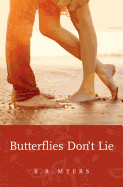 Butterflies Don't Lie