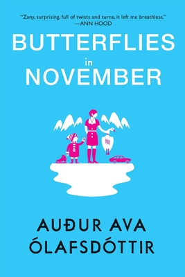 Butterflies in November - lafsdttir, Auur Ava, and Fitzgibbon, Brian (Translated by)