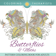 Butterflies & Moths Pattern Coloring Book For Adults