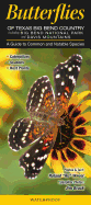 Butterflies of Texas Big Bend Country: A Guide to Common and Notable Species - Wauer, Roland