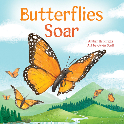 Butterflies Soar - Hendricks, Amber