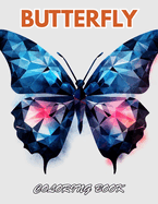 Butterfly Coloring Book: 100+ Unique and Beautiful Designs for All Fans