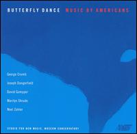 Butterfly Dance: Music by Americans - Ekaterina Kicheegina (soprano); Ilya Rubinstein (cello); Maria Rubinstein (flute); Pavel Dombrovsky (piano);...