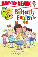 Butterfly Garden: Ready-To-Read Level 1