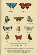 Butterfly People: An American Encounter with the Beauty of the World