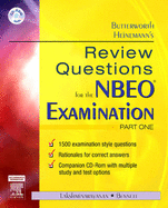 Butterworth Heinemann's Review Questions for the Nbeo Examination: Part One: Butterworth Heinemann's Review Questions for the Nbeo Examination: Part One
