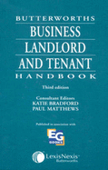 Butterworths Business Landlord and Tenant Handbook - Matthews, Paul (Editor), and Bradford, Katie (Editor)
