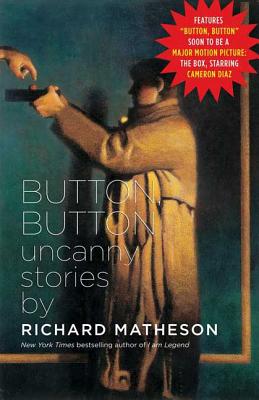 Button, Button: Uncanny Stories - Matheson, Richard