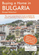 Buying a Home in Bulgaria: A Survival Handbook
