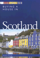 Buying a House in Scotland - Taylor, Nicola