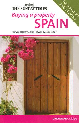 Buying a Property: Spain - Rider, Nick, and Holtom, Harvey, and Howell, John