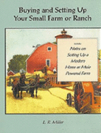 Buying and Setting Up Your Small Farm or Ranch