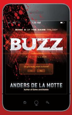 Buzz: A Thriller - De La Motte, Anders