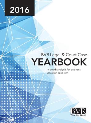 BVR Legal & Court Case Yearbook 2016 - Golden, Sylvia (Editor)