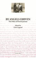 By Angels Driven: The Films of Derek Jarman