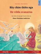 By chim thin nga - De vilda svanarna (ting Vit - t. Thy in)