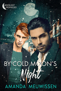 By Cold Moon's Night: Volume 4