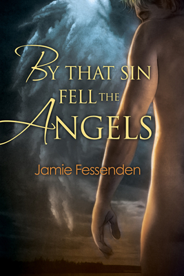 By That Sin Fell the Angels - Fessenden, Jamie