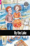 By the Lake - Foxton Reader Starter Level (300 Headwords A1) with free online AUDIO