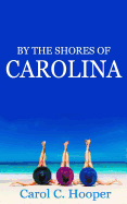 By the Shores of Carolina