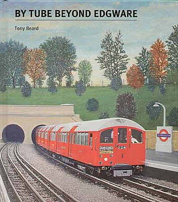 By Tube Beyond Edgware - Beard, Tony