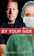 By Your Side: Crisis Team