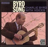 Byrd Song - Charlie Byrd